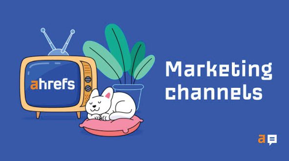 8 Effective Marketing Channels in 2021 (And How We Use Them)