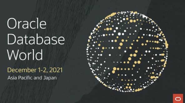 Oracle Database World – December 1-2, 2021